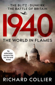 Title: 1940: The World in Flames, Author: Richard Collier