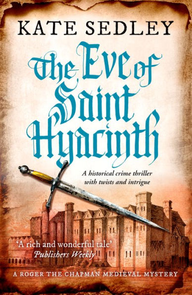 The Eve of Saint Hyacinth: A historical crime thriller with twists and intrigue
