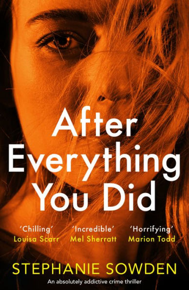 After Everything You Did: An absolutely addictive crime thriller