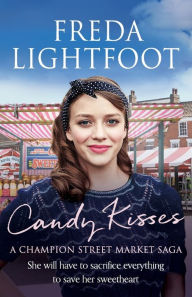 Title: Candy Kisses, Author: Freda Lightfoot