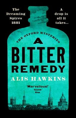 A Bitter Remedy: totally compelling historical mystery