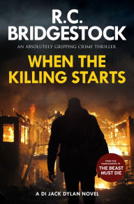 Title: When the Killing Starts, Author: R.C. Bridgestock