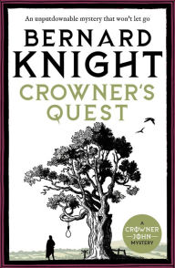 Title: Crowner's Quest: An unputdownable mystery that won't let go, Author: Bernard Knight
