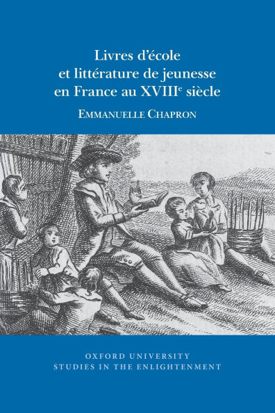 Livres d ecole et litterature de jeunesse en France au XVIIIe siècle