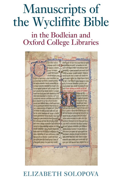 Manuscripts of the Wycliffite Bible Bodleian and Oxford College Libraries