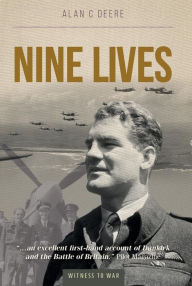 Title: Nine Lives, Author: Alan C Deere