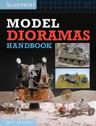 Title: Model Dioramas Handbook, Author: Mat Irvine