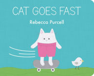 Title: Cat Goes Fast, Author: Rebecca Purcell