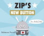Zip's New Button