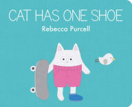 Title: Cat Has One Shoe, Author: Rebecca Purcell