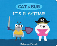 Title: Cat & Bug: It's Playtime!, Author: Rebecca Purcell