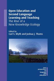 Title: Open Education and Second Language Learning and Teaching: The Rise of a New Knowledge Ecology, Author: Carl S. Blyth