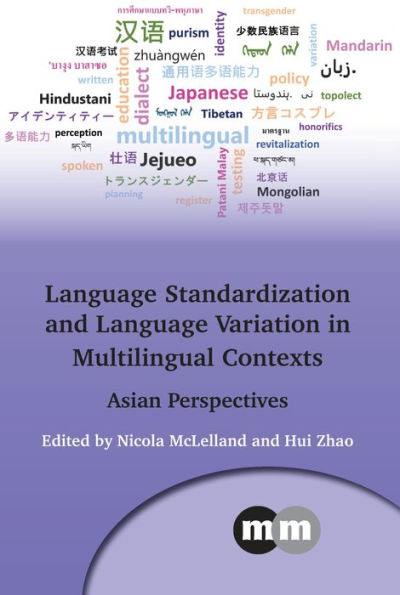 Language Standardization and Variation Multilingual Contexts: Asian Perspectives