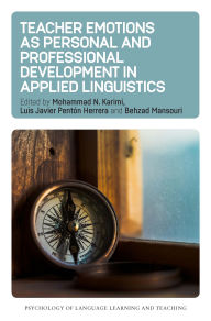 Title: Teacher Emotions as Personal and Professional Development in Applied Linguistics, Author: Mohammad N. Karimi