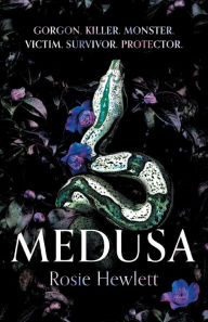 Title: Medusa, Author: Rosie Hewlett