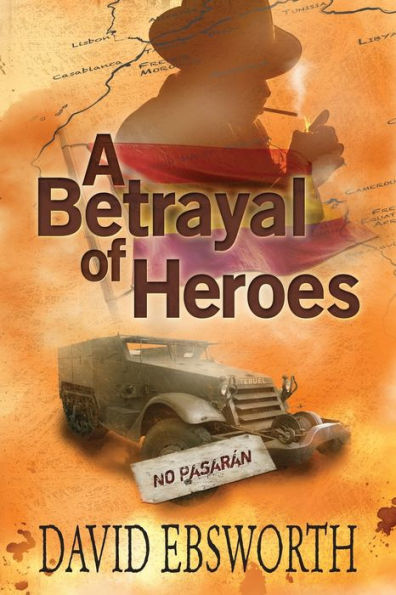 A Betrayal of Heroes