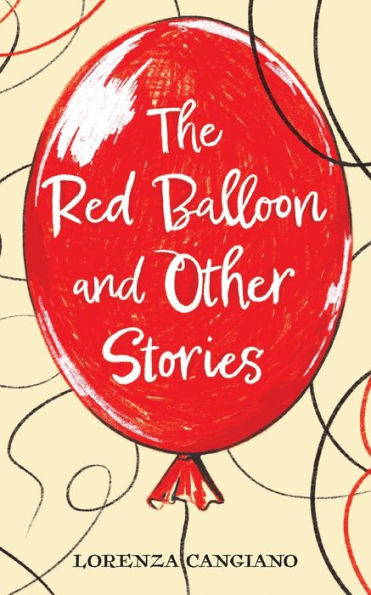 The Red Balloon and Other Stories