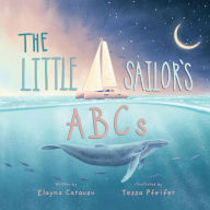 Title: The Little Sailor's ABCs, Author: Elayna Carausu