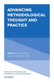 Title: Advancing Methodological Thought and Practice, Author: T. Russell Crook