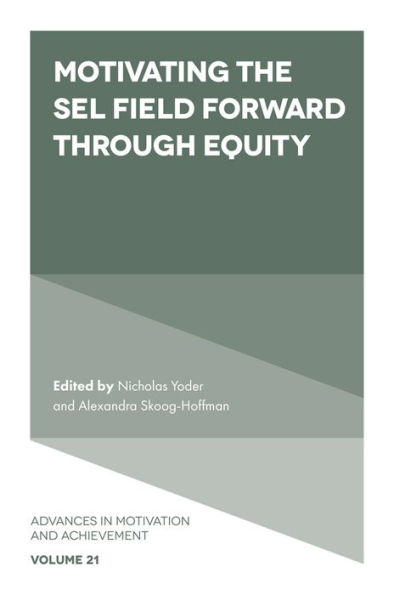 Motivating the SEL Field Forward Through Equity