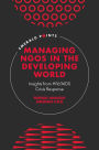 Managing NGOs in the Developing World: Insights from HIV/AIDS Crisis Response