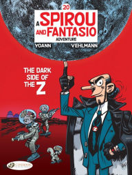 Free pdf ebook downloading The Dark Side of the Z (English literature) 9781800441033 by Fabien Vehlmann, Yoann 