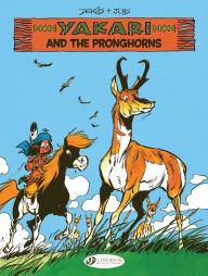 Title: Yakari and the Pronghoms, Author: Job