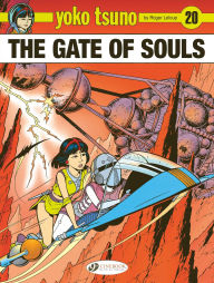 Free ebooks download torrents The Gates of the Souls by Roger Leloup English version 9781800441606