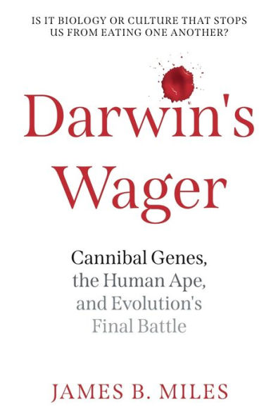 Darwin's Wager