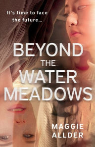 Easy books free download Beyond the Water Meadows by Maggie Allder