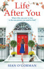 Life After You: A heart-warming Irish story of love, loss and family