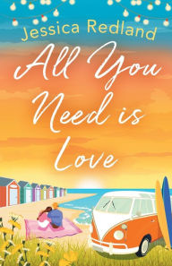 Title: All You Need is Love, Author: Jessica Redland