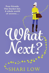 Title: What Next?, Author: Shari Low