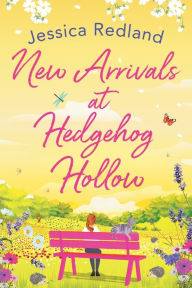 Title: New Arrivals At Hedgehog Hollow, Author: Jessica Redland