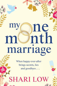 Title: My One Month Marriage, Author: Shari Low