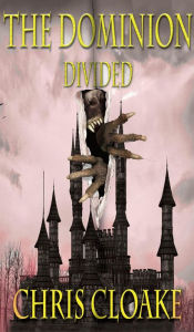 Title: The Dominion - Divided, Author: Chris Cloake