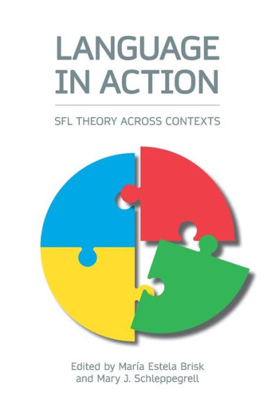 Language Action: SFL Theory across Contexts