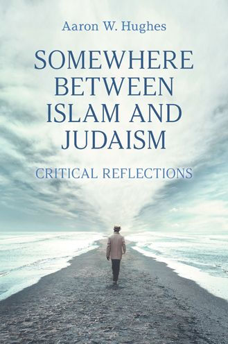 Somewhere between Islam and Judaism: Critical Reflections