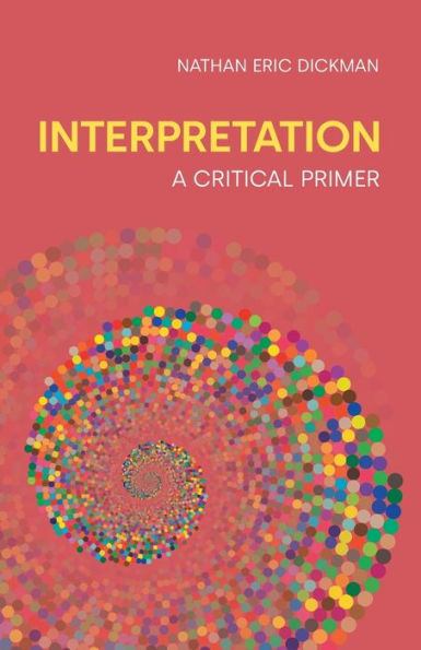 Interpretation: A Critical Primer