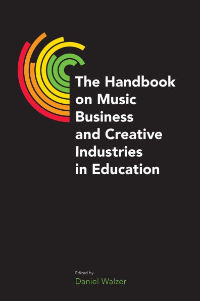 The Handbook on Music Business and Creative Industries Education