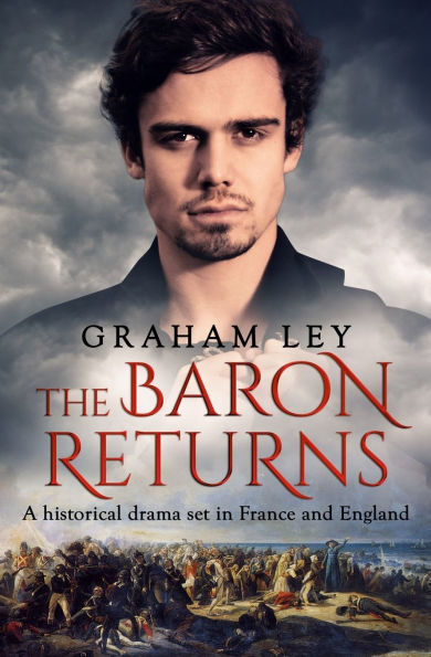 The Baron Returns: A historical drama set in France and England