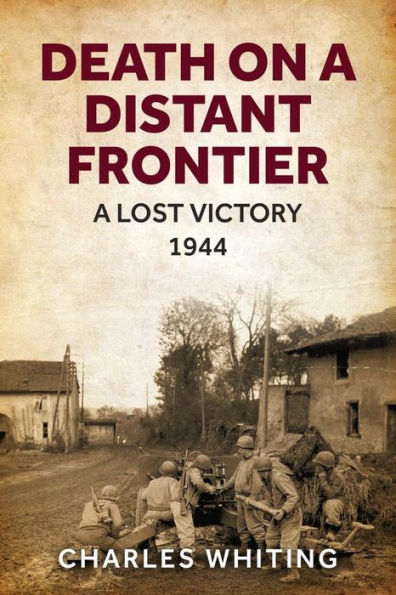 Death on A Distant Frontier: Lost Victory, 1944