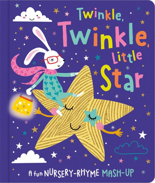 Twinkle, Twinkle, Little Star by Rosie Greening, Beverly Hopwood, Other ...