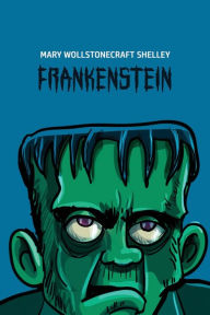 Title: Frankenstein, Author: Mary Shelley