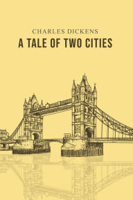 Title: A Tale of Two Cities, Author: Charles Dickens