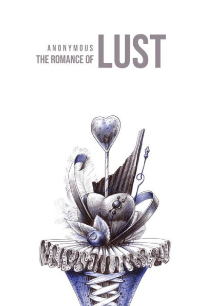 The Romance of Lust