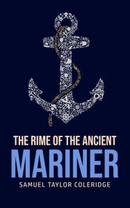 Title: The Rime of the Ancient Mariner, Author: Samuel Taylor Coleridge