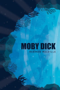 Title: Moby Dick or, The Whale, Author: Herman Melville