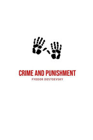 Title: Crime and Punishment, Author: Fyodor Dostoevsky