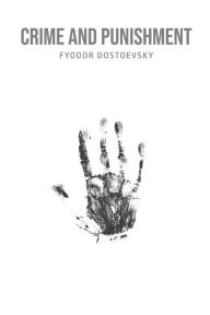 Title: Crime and Punishment, Author: Fyodor Dostoevsky